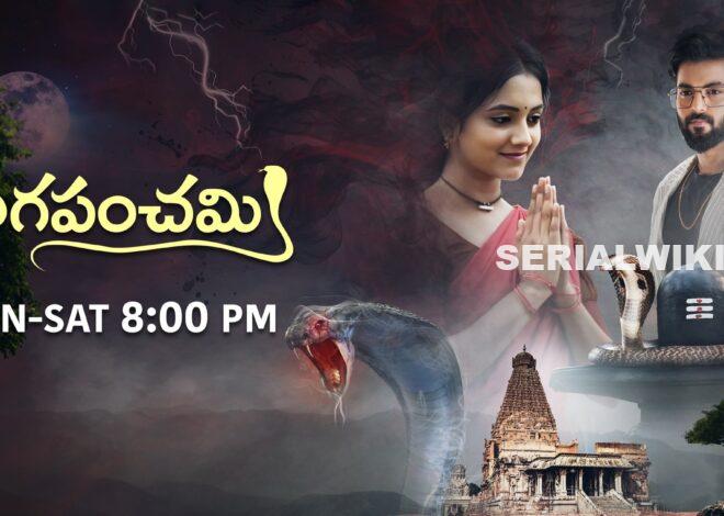 Naga Panchami Serial Cast (Star Maa), Telecast Timings, Story, Cast Real Names, Wiki, Watch Today Episode, and more